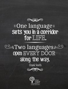 Learn a second language and doors will open / Aprende un segundo ...