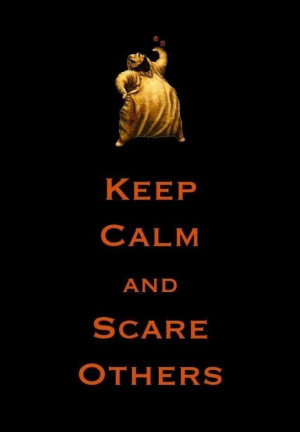 Keep calm and scare like oogie boogie from Nightmare Before Christmas