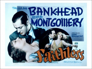 Faithless Tallulah Bankhead Robert Montgomery Hugh Herbert 1932