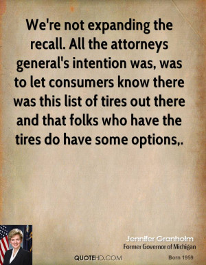 We're not expanding the recall. All the attorneys general's intention ...