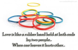 Love-Quotes-Thoughts-Rubber-Band-Hurt-Best-nice-Quotes.jpg