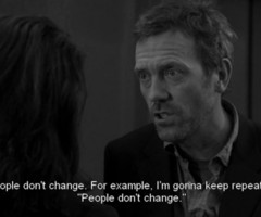 in collection: ~Dr House quotes~