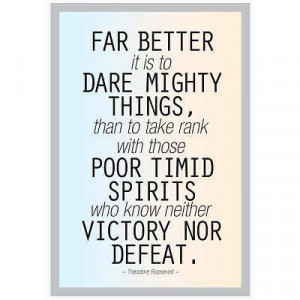 Dare Mighty Things Teddy Roosevelt