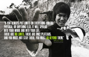 bruce-lee-quotes-limitsmove-dont-limit-yourself-to-how-much-freshly ...