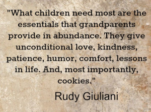 , Grand Parenting Quotes, Grandparents Day Quotes, Giuliani Quotes ...