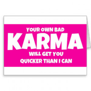 Bad Karma Quote in Hot Pink Greeting Card