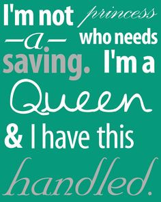 not a princess, I'm a queen quote- PRINTABLE. $10.00, via Etsy.