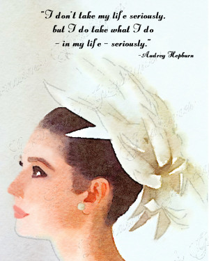 Hepburn Quote on Taking Life Seriously: A Watercolor Reproduction ...
