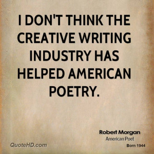 don't think poetry is something that can be taught. We can encourage ...