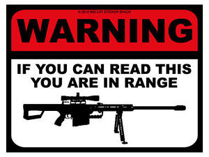 Details about Warning if you can read this you are in range (Bumper ...