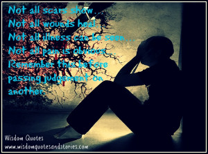 Not-all-scars-show…-Not-all-wounds-heal…-Not-all-illness-can-be ...