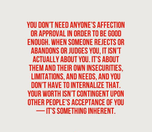 ... -need-anyones-affection-or-approval-life-quotes-sayings-pictures.jpg