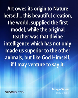Giorgio Vasari Intelligence Quotes