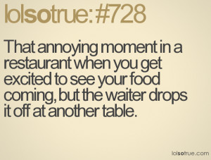 That annoying moment in a restaurant when you get excited to see your ...