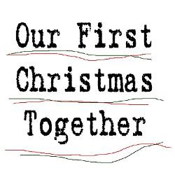 our_first_christmas_together_decal.jpg?height=250&width=250 ...