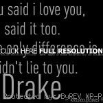 ... you lie memorial quotes best sayings deep i miss you drake quotes