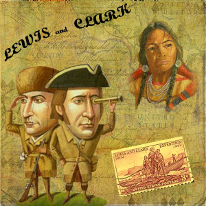 Sacagawea And Lewis And Clark Map Lewis and clark are noted for