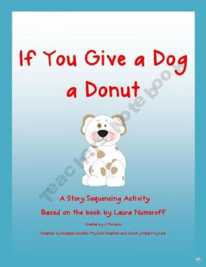 Sequencing Activity- If You Give a Dog a Donut by Laura Numeroff