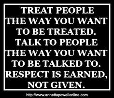 IS GIVEN AS WELL AS EARNED DO UNTO OTHERS AS YOU WOULD HAVE DONE UNTO ...