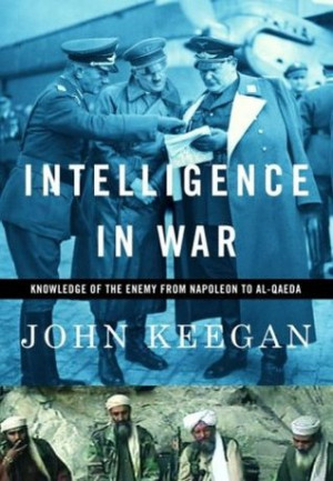 Start by marking “Intelligence in War: Knowledge of the Enemy from ...