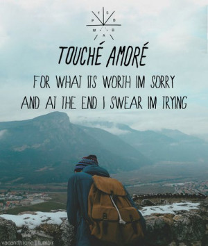... this image include: Lyrics, touche amore, sorry, trying and band bands