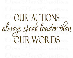 Actions Speak Louder Than Words Vinyl Wall Decal - Classroom Play Room ...