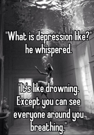 Depression is like drowning
