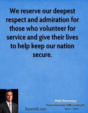 We reserve our deepest respect and admiration for those who volunteer ...