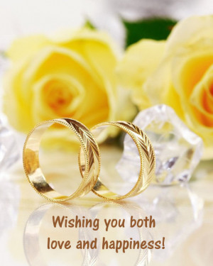 ... , rings and weeding greetings: wishing you both love and hapiness