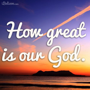 How Great is Our #God! #Amen!