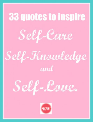 33quotes 33 quotes to inspire self care, self knowledge and self love