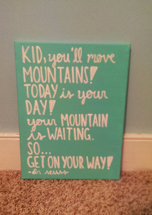 ... Mountains Dr.Seuss Oh the Places You'll Go Handpainted Canvas Quote