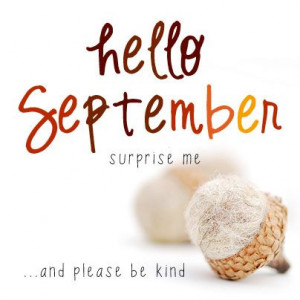 Hello September Quotes