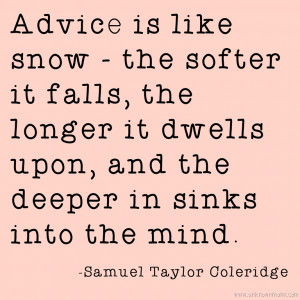 Samuel_Taylor_Coleridge_quote_about_advice-unknownmami.