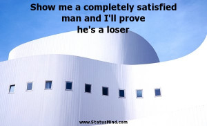 ... and I'll prove he's a loser - Thomas Edison Quotes - StatusMind.com