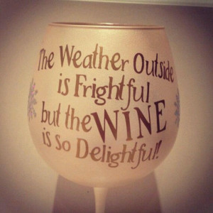 Winter wine funny...
