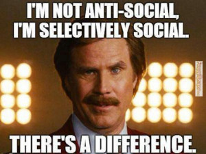 Funny Memes – I Am Not Anti Social