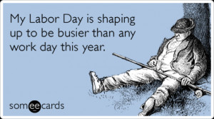 12 Funny Labor Day Quotes And Sayings For A Quick Chuckle