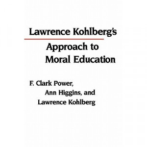 Go Back > Gallery For > Lawrence Kohlberg Quotes