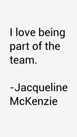 Jacqueline Mckenzie Quotes