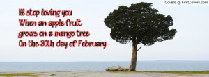 ... When an apple fruit grows on a mango treeOn the 30th day of February