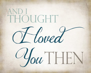 And I Thought I Loved You Then - Print - 8x10 - Beige, Seafoam, Navy ...