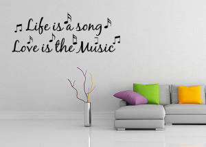 LIFE-IS-A-SONG-LOVE-IS-MUSIC-Vinyl-Wall-quote-Decal-home-Decor-Wall ...