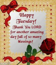 Happy Blessed Tuesday Morning Happy tuesday