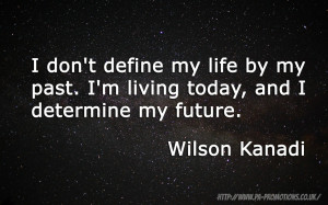 Inspirational Quotes: Wilson Kanadi