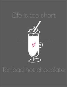 ... hot chocolate printable art more hotchocolate hot chocolate quotes