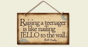 Bill Cosby quote: raising a teenager