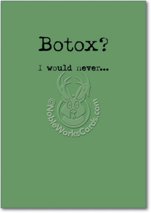 Botox Never Unique Inappropriate Funny Birthday Paper Card Nobleworks