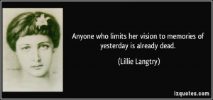 More Lillie Langtry Quotes