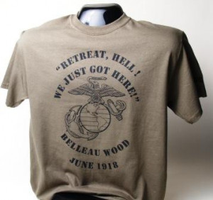 WWI Famous Marine quote T-shirt